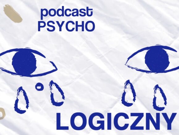 PODCAST PSYCHO LOGICZNY, S2 O29: Zakończenie projektu